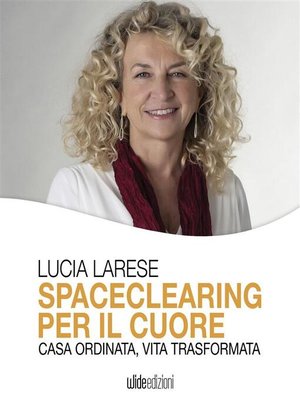 cover image of Spaceclearing per il cuore